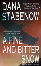 Cover: A Fine and Bitter Snow